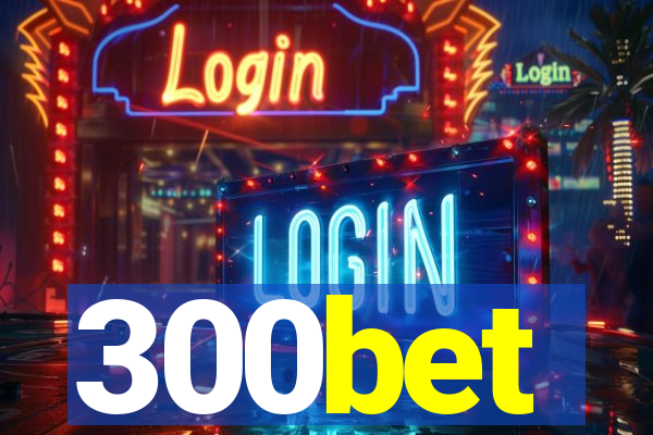 300bet