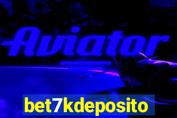 bet7kdeposito
