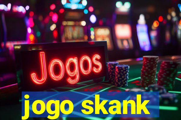 jogo skank