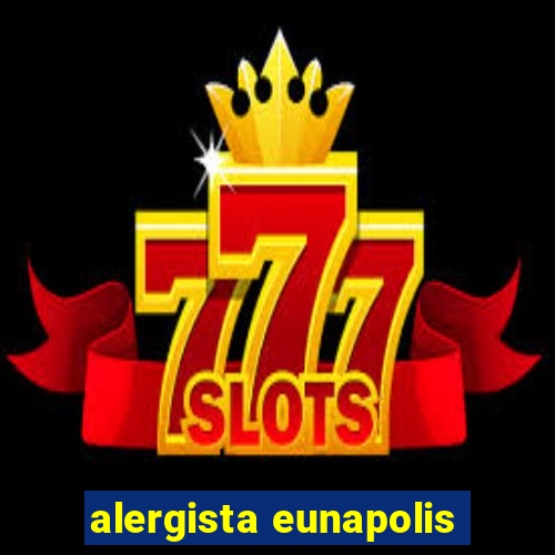 alergista eunapolis