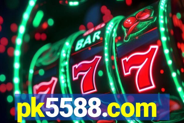 pk5588.com