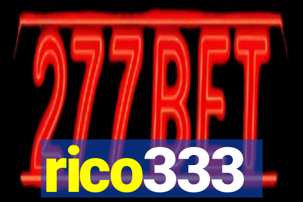 rico333