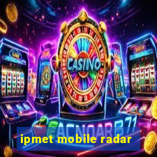 ipmet mobile radar