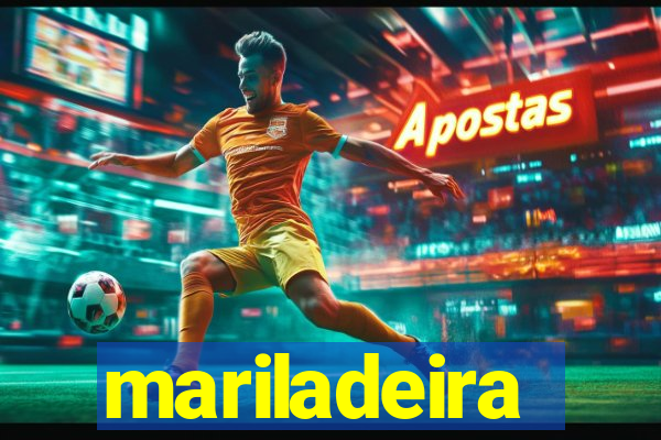 mariladeira