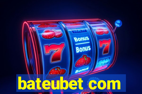 bateubet com