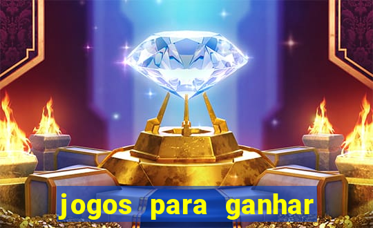 jogos para ganhar dinheiro de verdade sem precisar depositar