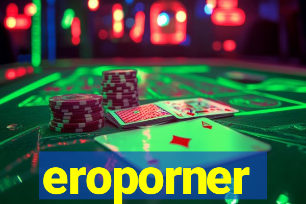 eroporner
