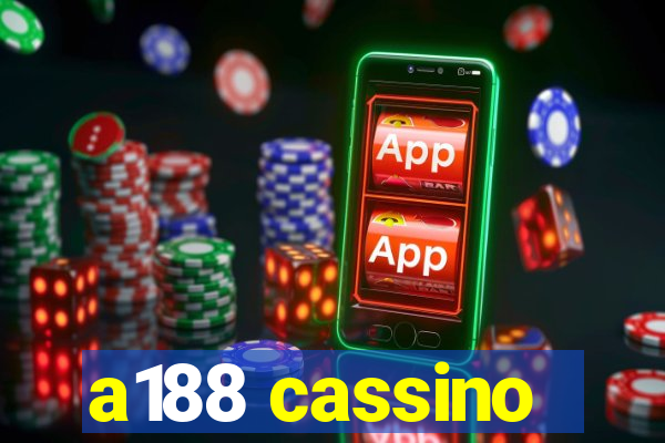 a188 cassino
