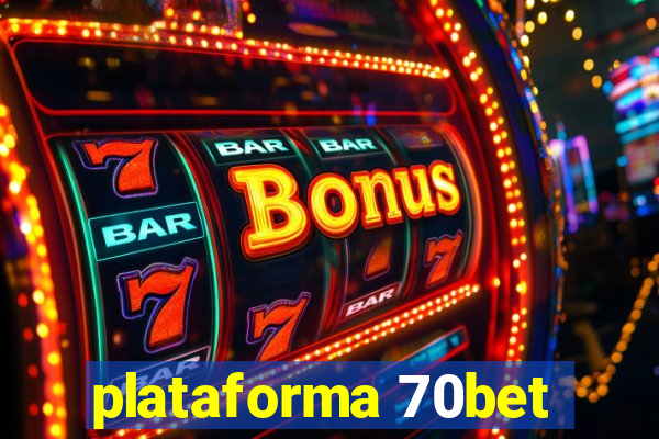 plataforma 70bet