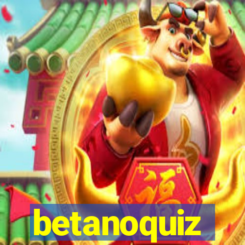 betanoquiz