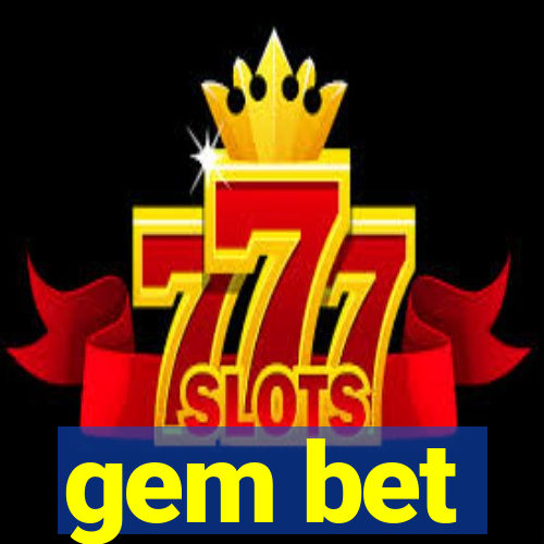 gem bet