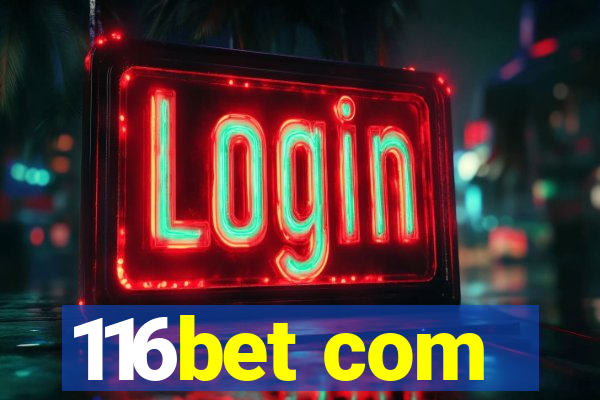 116bet com