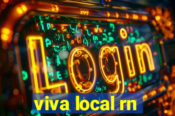 viva local rn