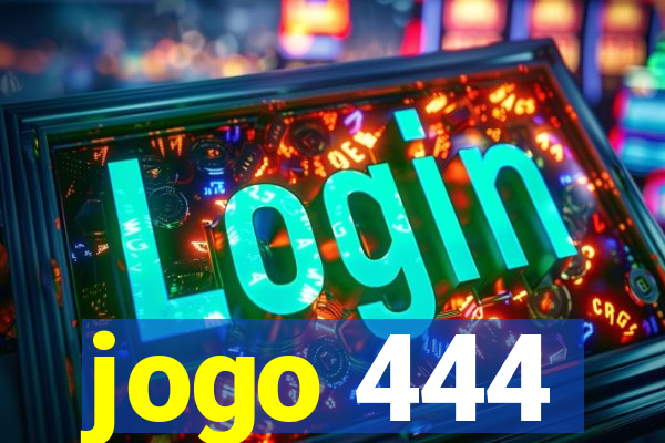 jogo 444