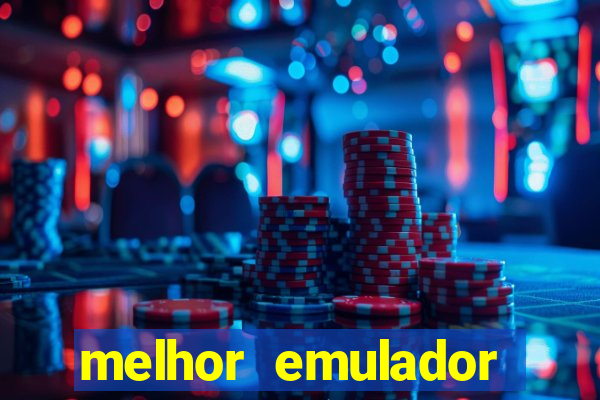 melhor emulador para pc fraco
