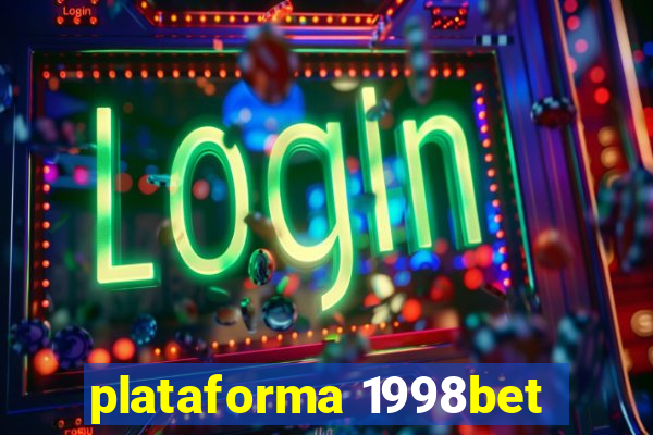 plataforma 1998bet
