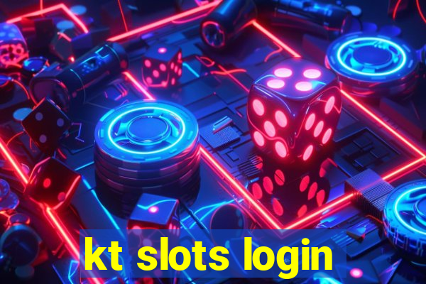 kt slots login