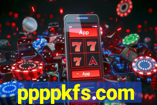 ppppkfs.com