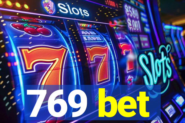 769 bet