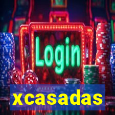 xcasadas