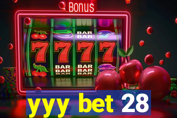 yyy bet 28