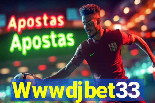 Wwwdjbet33