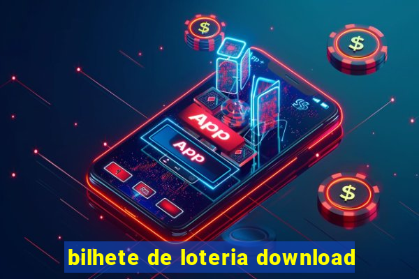 bilhete de loteria download