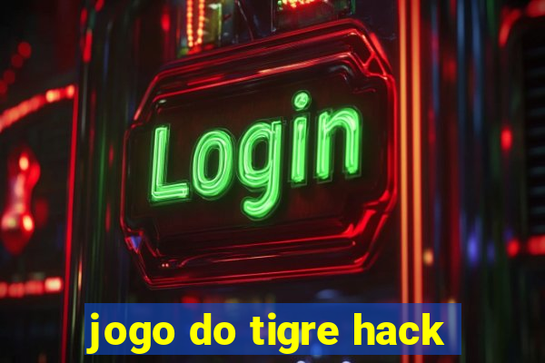 jogo do tigre hack