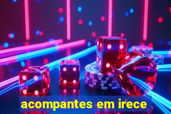 acompantes em irece