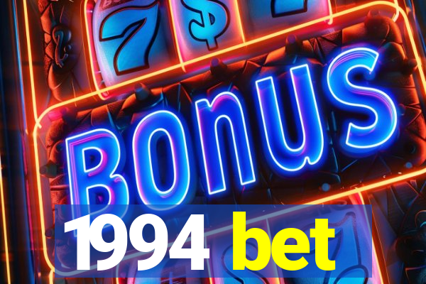 1994 bet