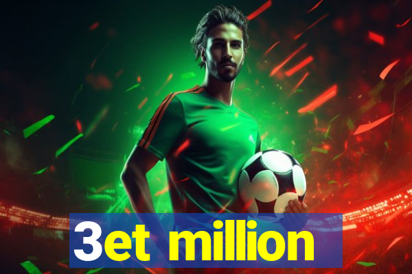 3et million