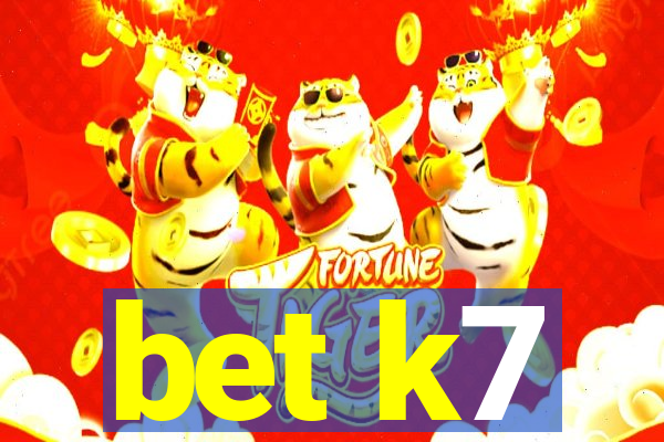 bet k7