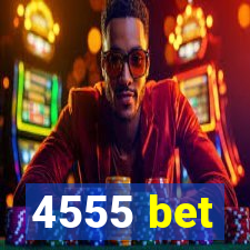 4555 bet