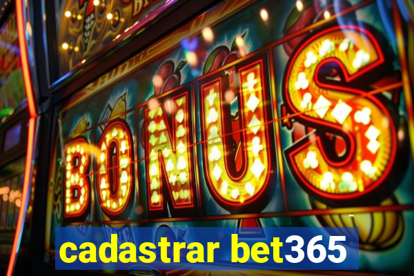 cadastrar bet365