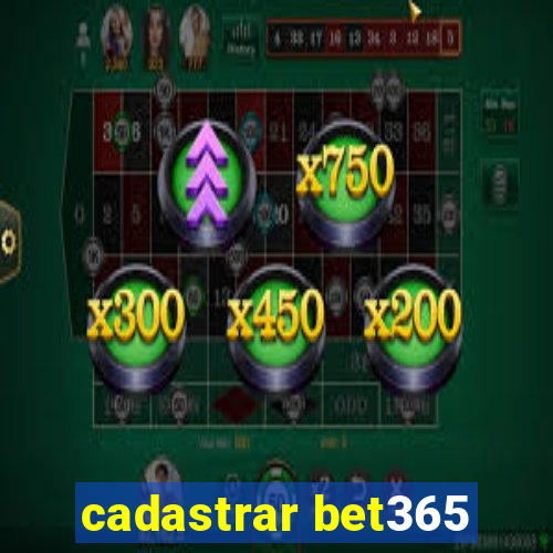 cadastrar bet365