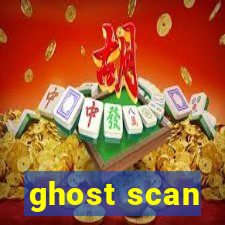 ghost scan