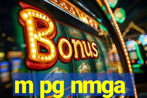 m pg nmga