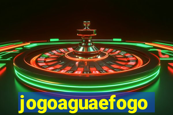 jogoaguaefogo