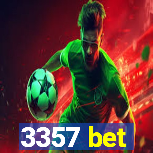 3357 bet