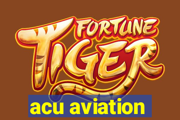 acu aviation