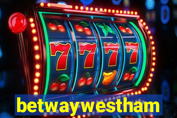 betwaywestham