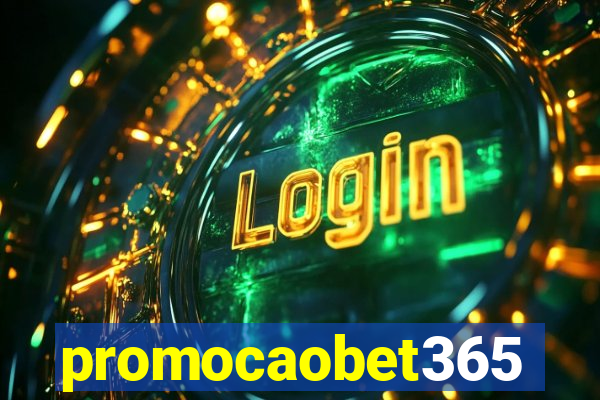 promocaobet365