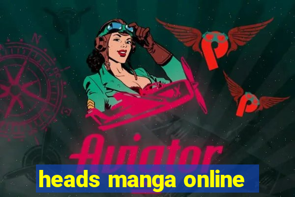 heads manga online