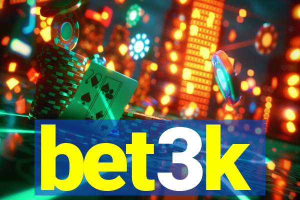 bet3k