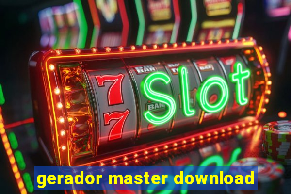 gerador master download