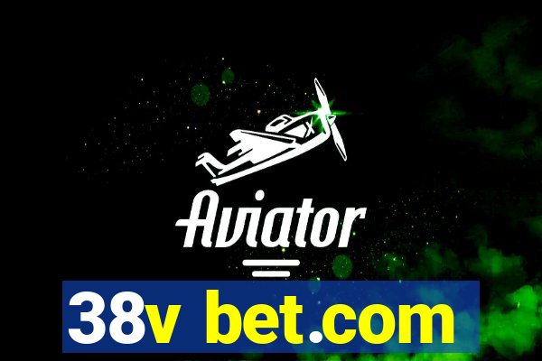 38v bet.com