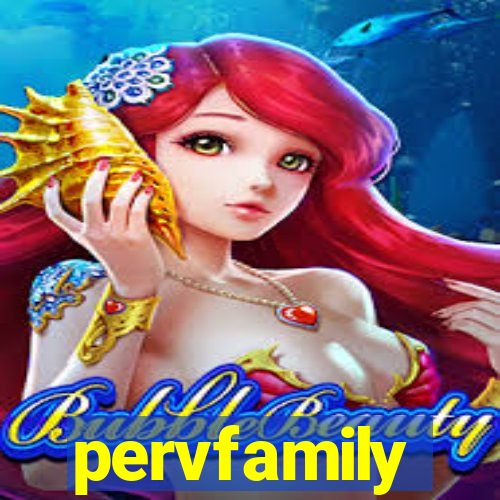 pervfamily