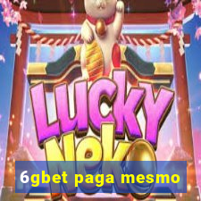 6gbet paga mesmo