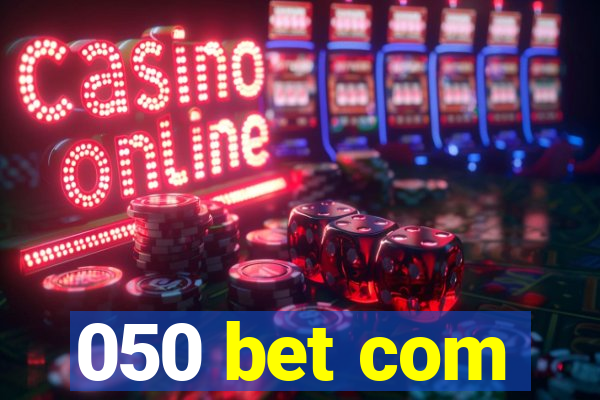 050 bet com