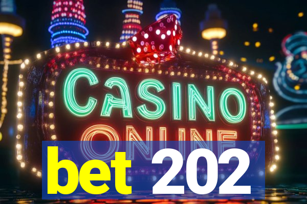 bet 202